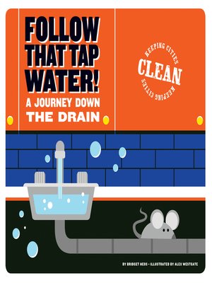 cover image of Follow that Tap Water!